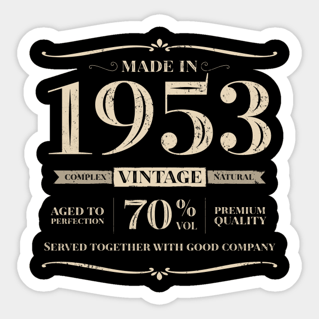 70 years. Born in 1953 Sticker by AntiStyle